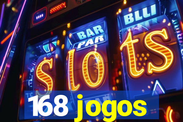 168 jogos